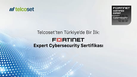 Telcoset, Fortinet’in en üst seviye siber güvenlik yetkinliği olan FCX sertifikasını almaya hak kazanarak Türkiye’de bu başarıya ulaşan ilk şirket oldu. Bu yetkinlik, ileri seviye ağ güvenliği ve kritik altyapı korumasında global standartlarda uzmanlığı tescilliyor.